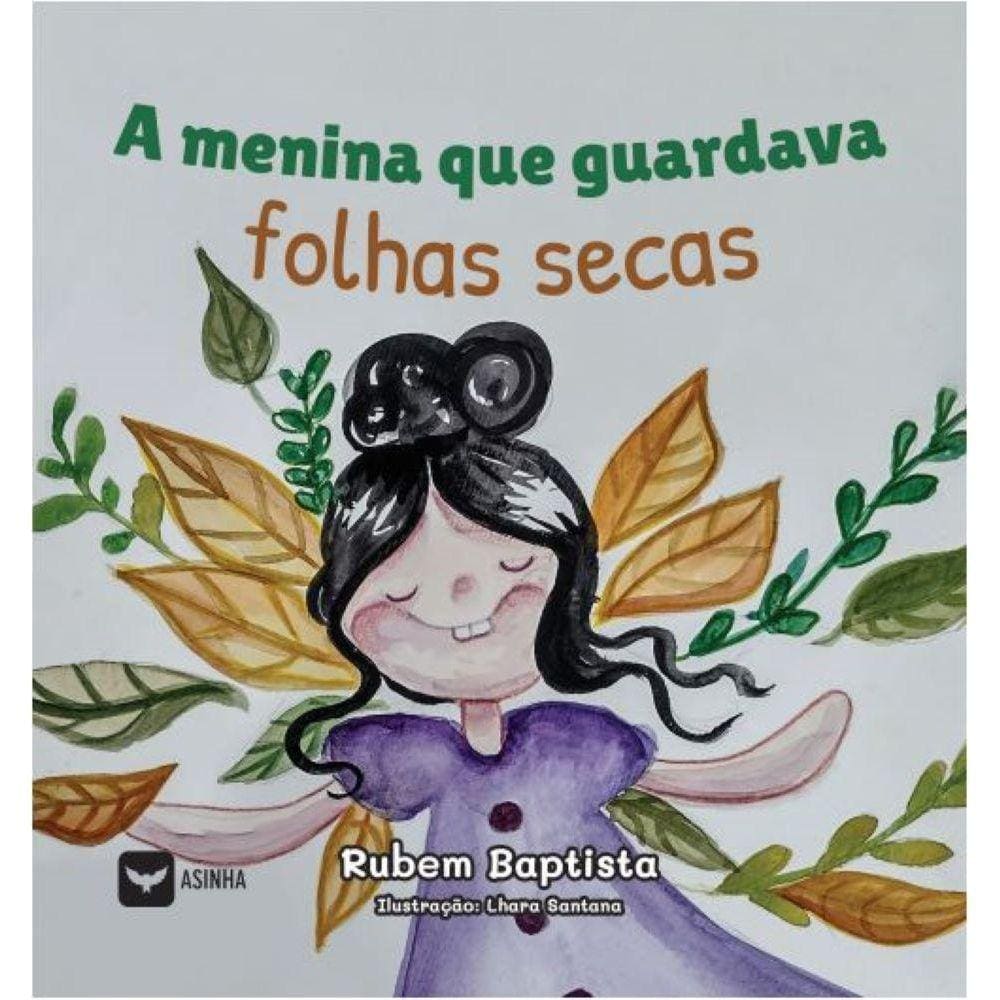 A menina que guardava folhas secas