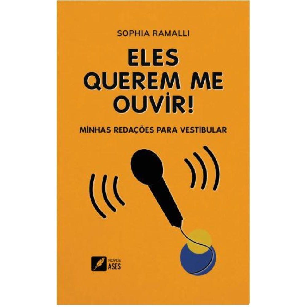 Eles querem me ouvir!