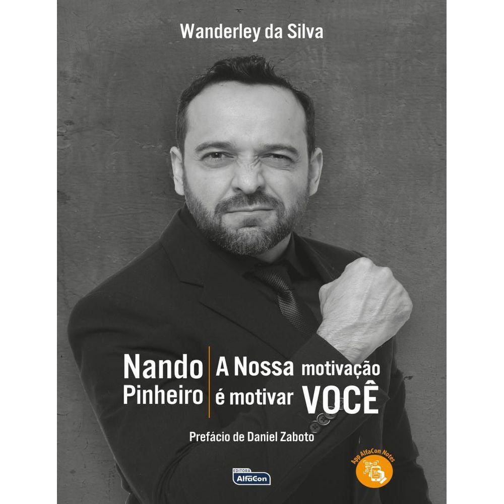 Nando Pinheiro - A Nossa Motivação É Motivar Você