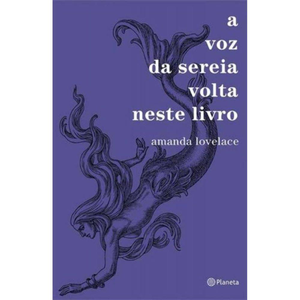 Voz da Sereia Volta Neste Livro, A