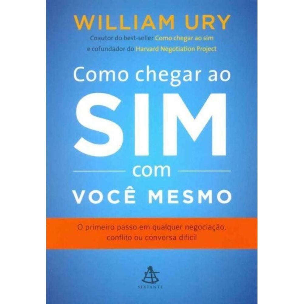 Como Chegar ao Sim Com Você Mesmo