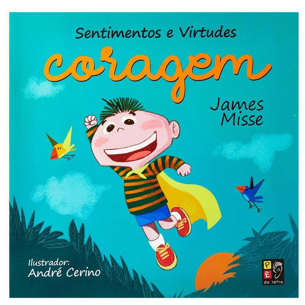 Sentimentos e Virtudes - Coragem