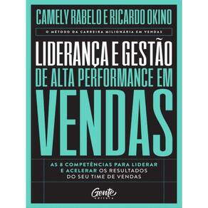 Liderança E Gestão De Alta Performance Em Vendas