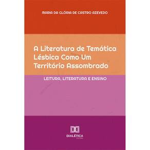 A literatura de temática lésbica como um território assombrado - Leitura, literatura e ensino