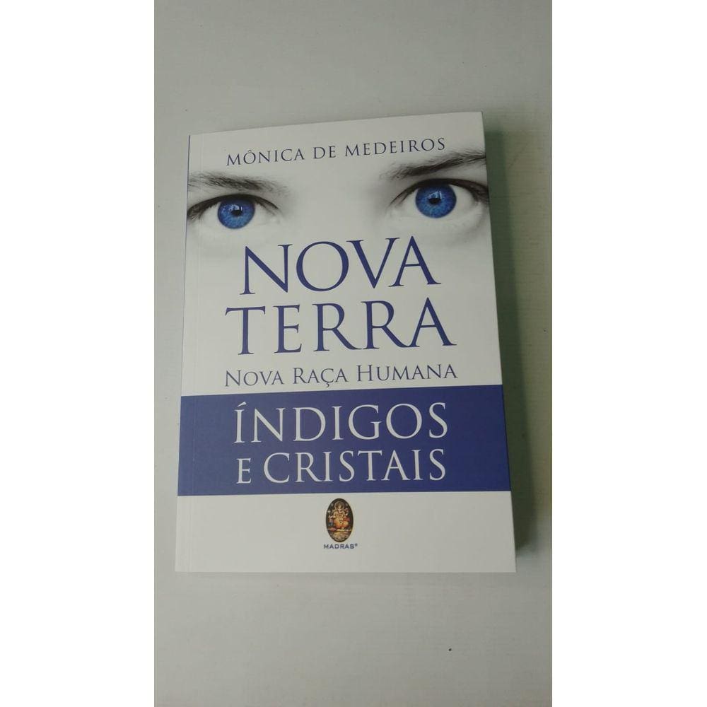 Nova Terra nova Raça Humana Índigos e Cristais