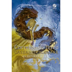 Corrente De Ferro (Vol. 2 As Últimas Horas)