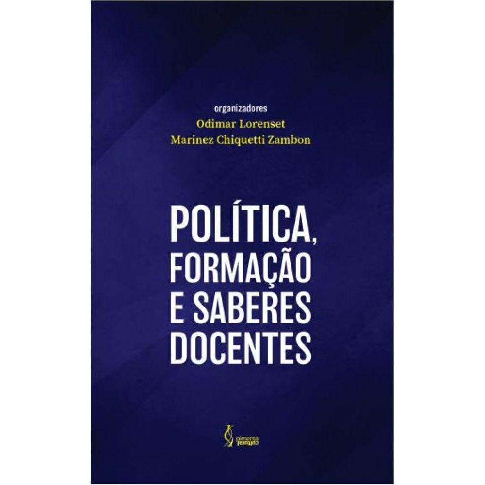Política, Formação e Saberes Docentes