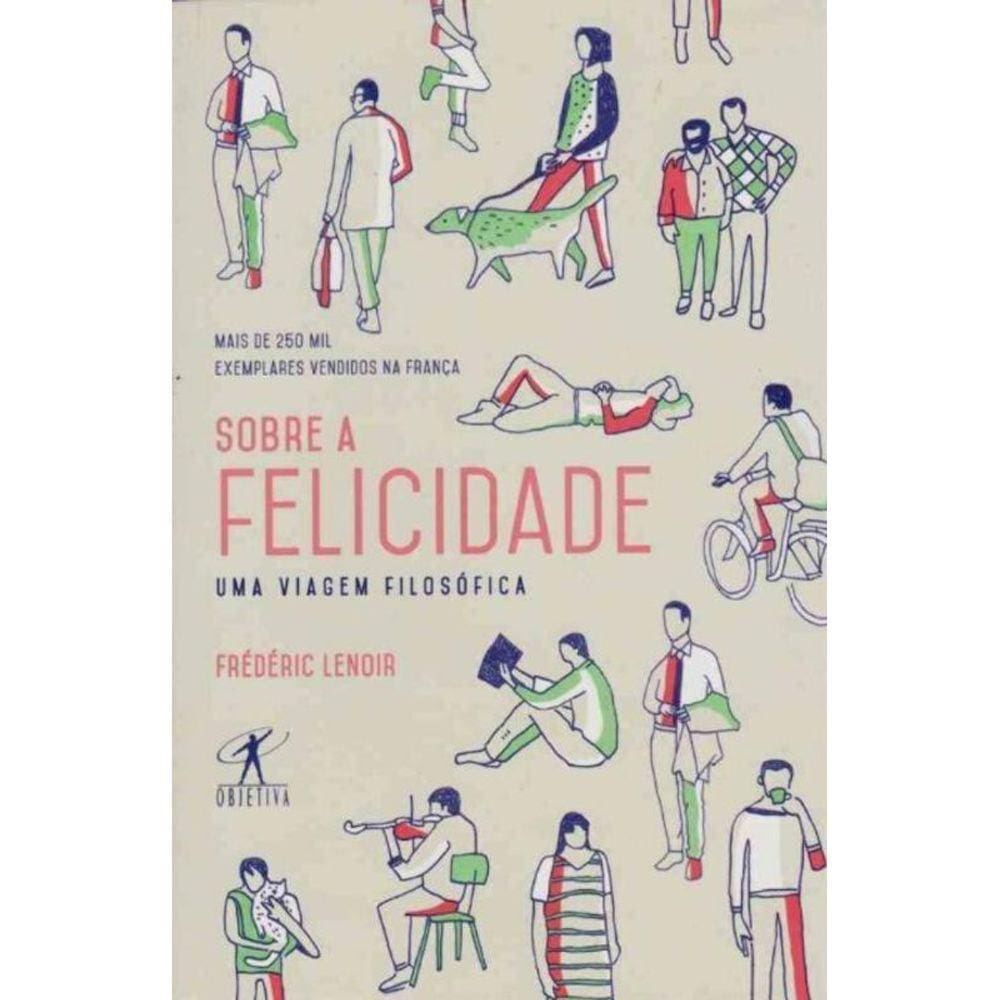 Sobre a Felicidade