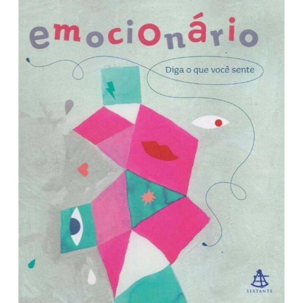 Emocionário - Diga o Que Você Sente