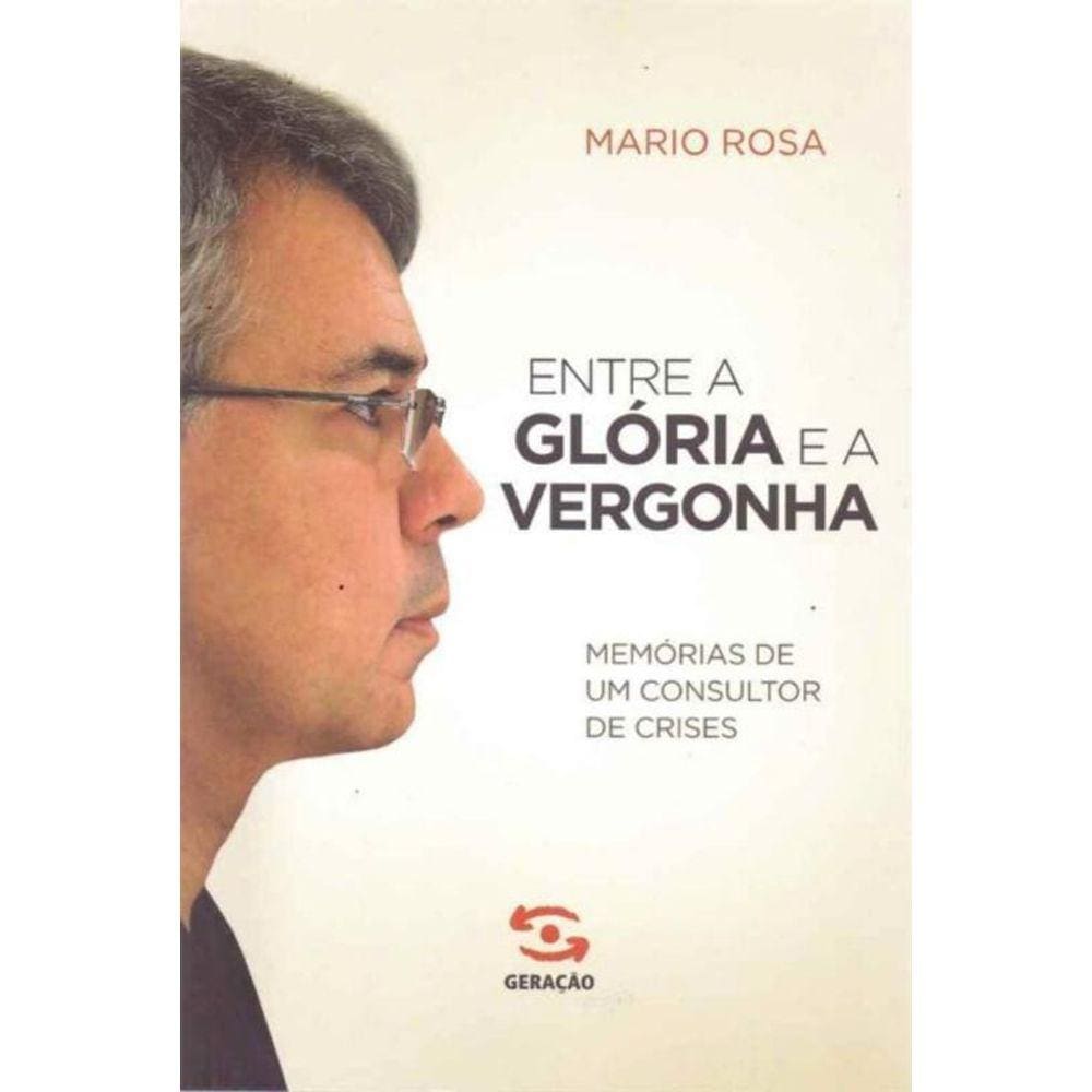 Entre a Glória e a Vergonha