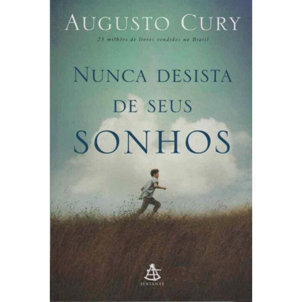 Nunca Desista dos Seus Sonhos