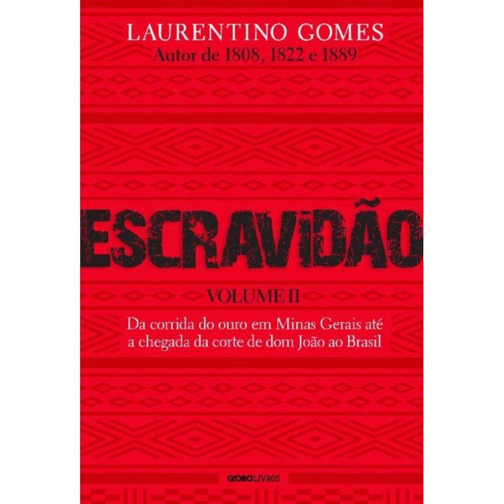 Escravidão - Vol. II