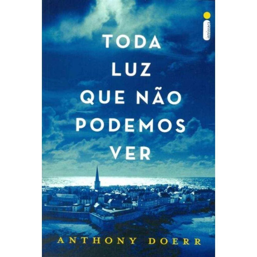 Toda Luz Que Não Podemos Ver