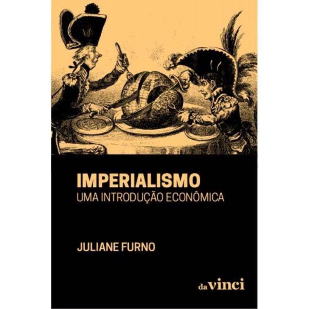 Imperialismo - Uma Introdução Econômica