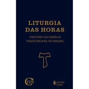Liturgia das Horas - Próprio da Família Franciscana