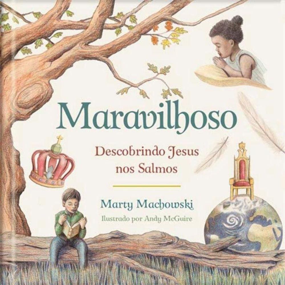 Maravilhoso - Descobrindo Jesus nos Salmos