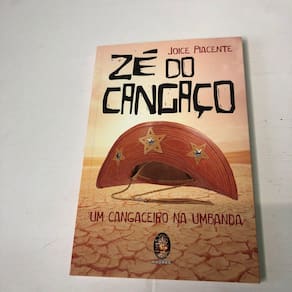 Zé do Cangaço Um cangaceiro na Umbanda