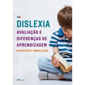 Dislexia, Avaliação e Diferenças De Aprendizagem