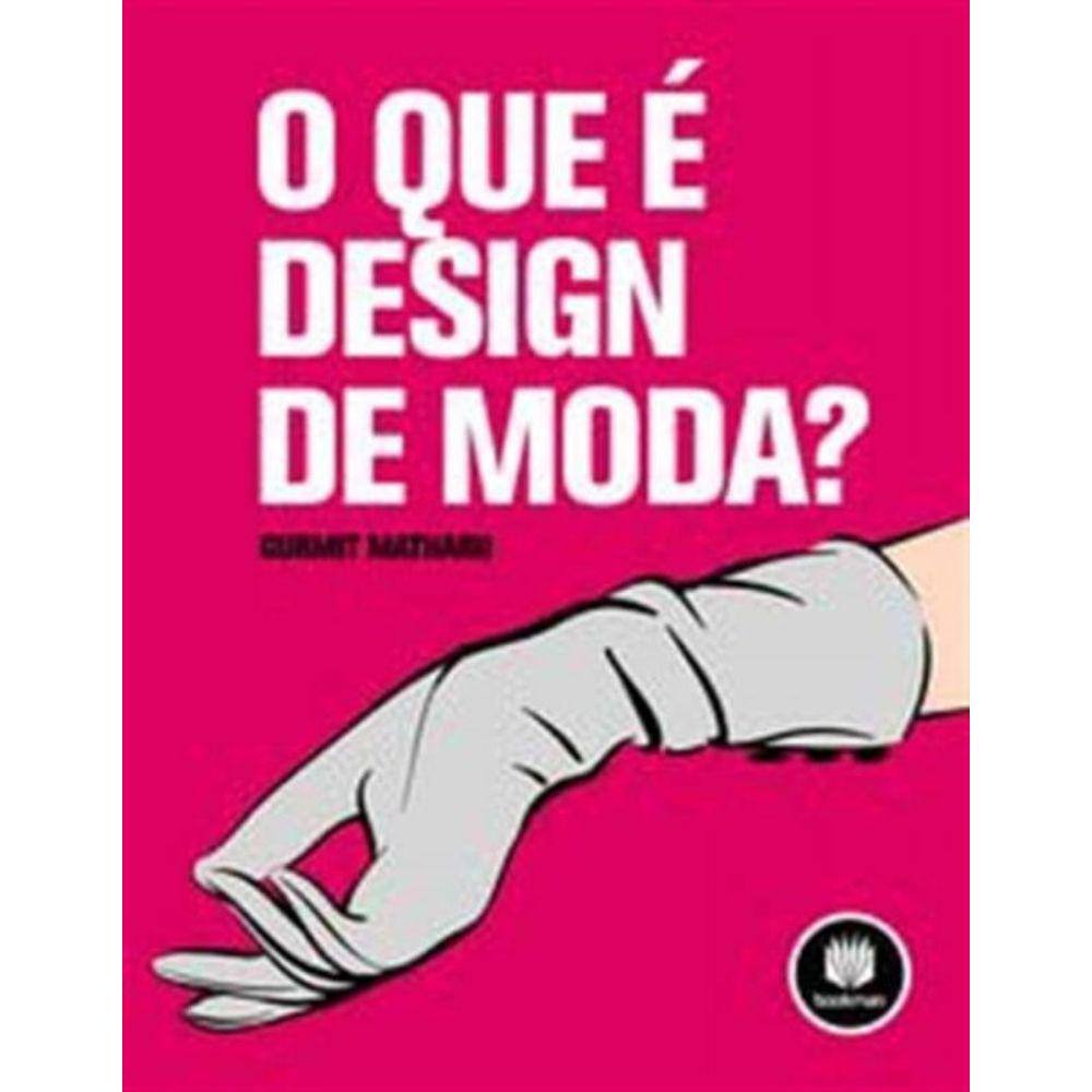 Que e Design De Moda?, O