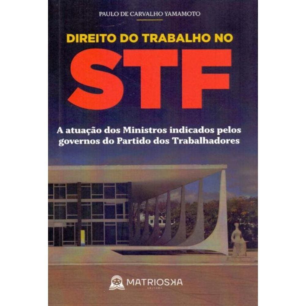Direito Do Trabalho No Stf - Matrioska Editora