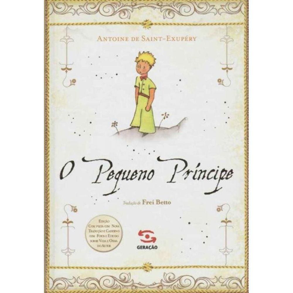 Pequeno Príncipe, o - (Edição de Luxo)