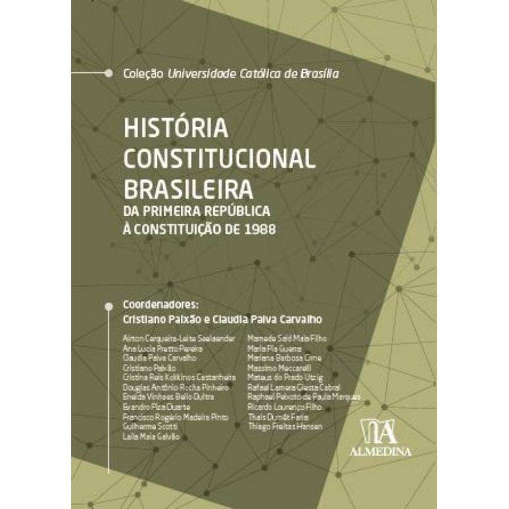 Historia Constitucional Brasileira