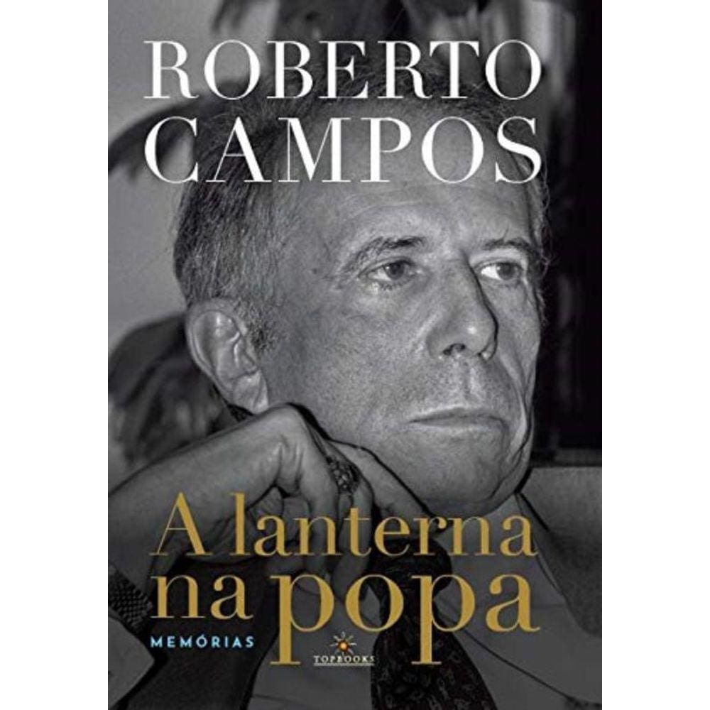 Lanterna Na Popa, A : Memórias