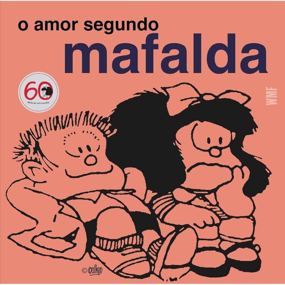 O amor segundo Mafalda