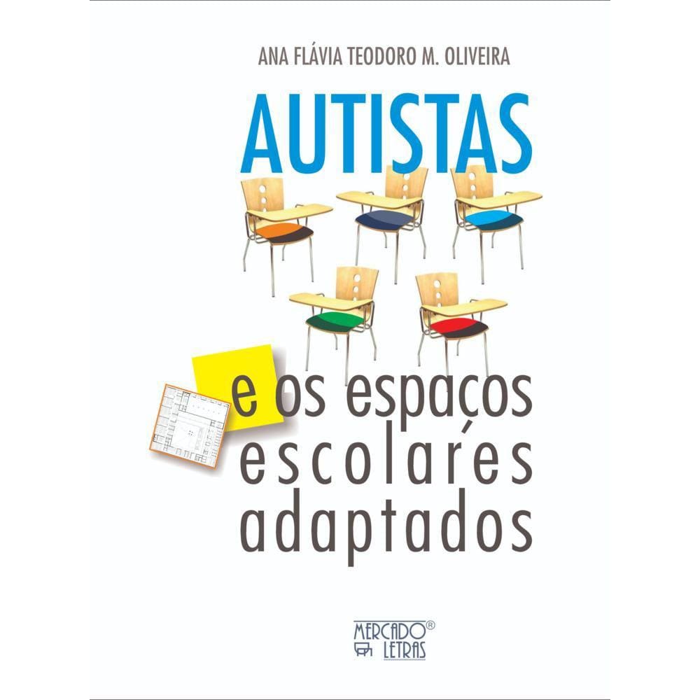 Autistas e os espaços escolares adaptados