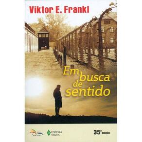 Em Busca De Sentido: Um P. C. Concentracao-42Ed/17