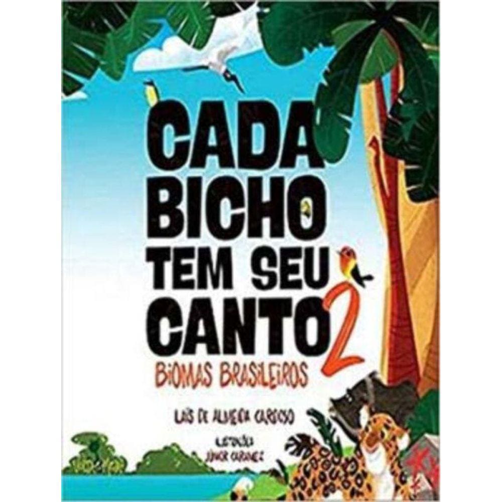 Cada Bicho Tem Seu Canto Vol.2