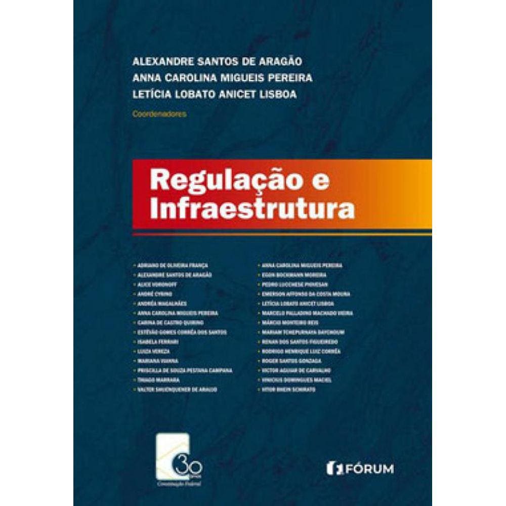 Regulação E Infraestrutura
