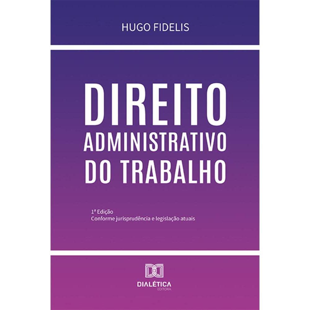 Direito Administrativo do Trabalho