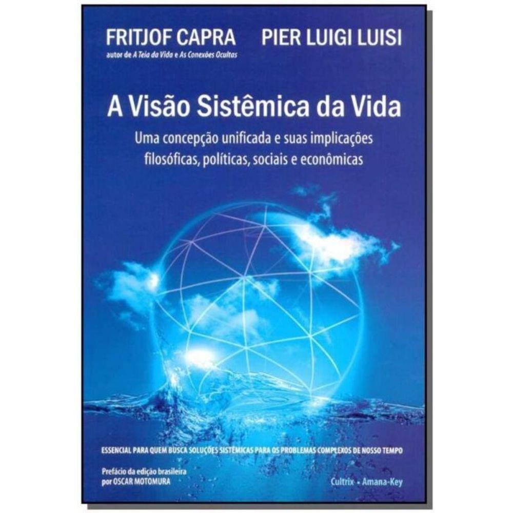 Visão Sistêmica da Vida, A