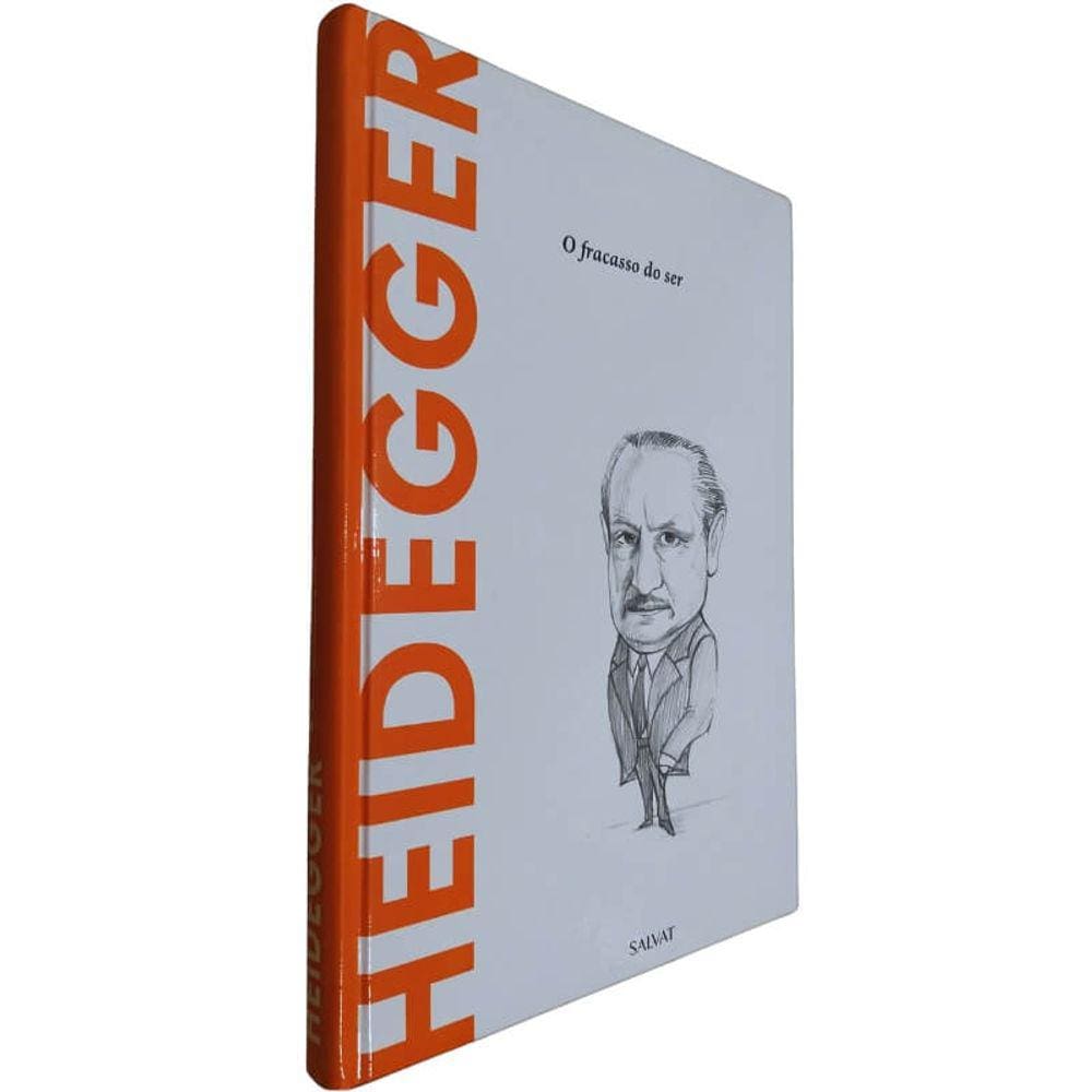 Livro Físico Coleção Descobrindo a Filosofia Volume 16 Heidegger Arturo Leyte O Fracasso do Ser