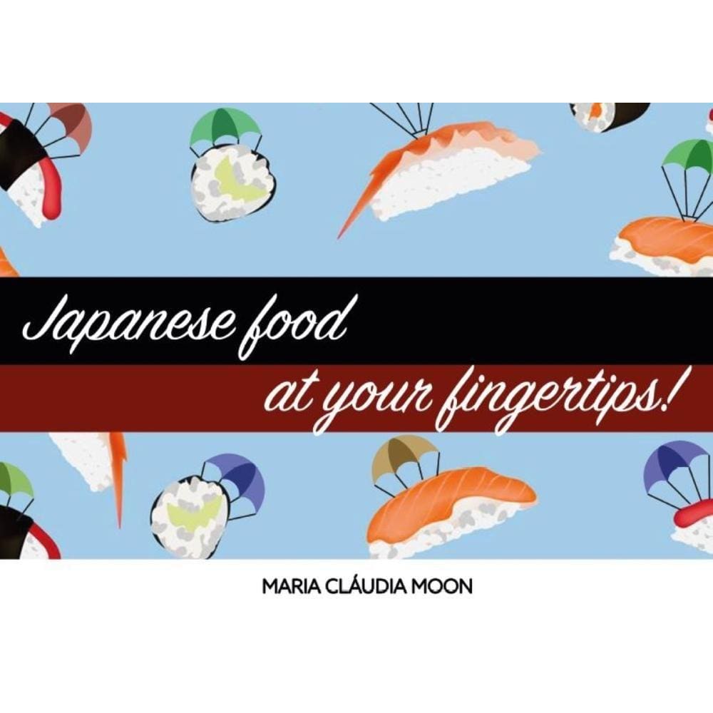 Japanese Food At Your Fingertips!