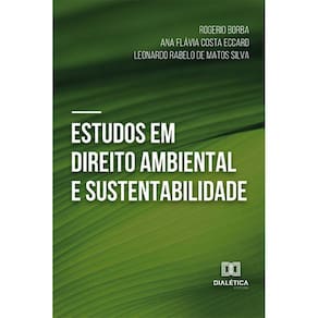 Estudos em Direito Ambiental e Sustentabilidade