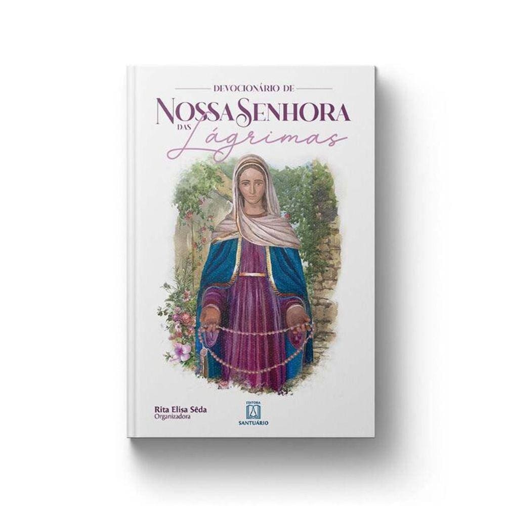 Devocionario De Nossa Senhora Das Lagrimas