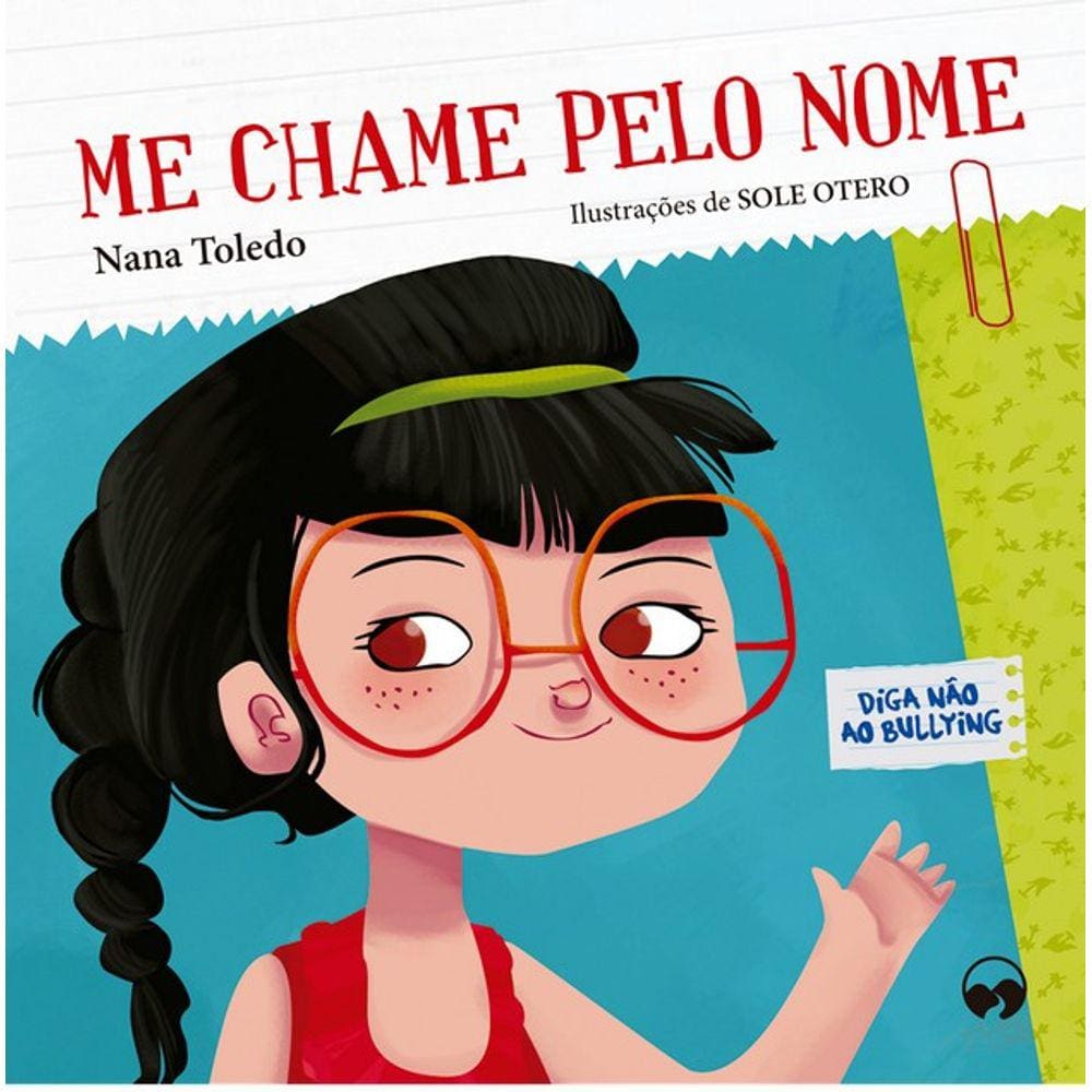 Diga Nao Ao Bullying - Me Chame Pelo Nome