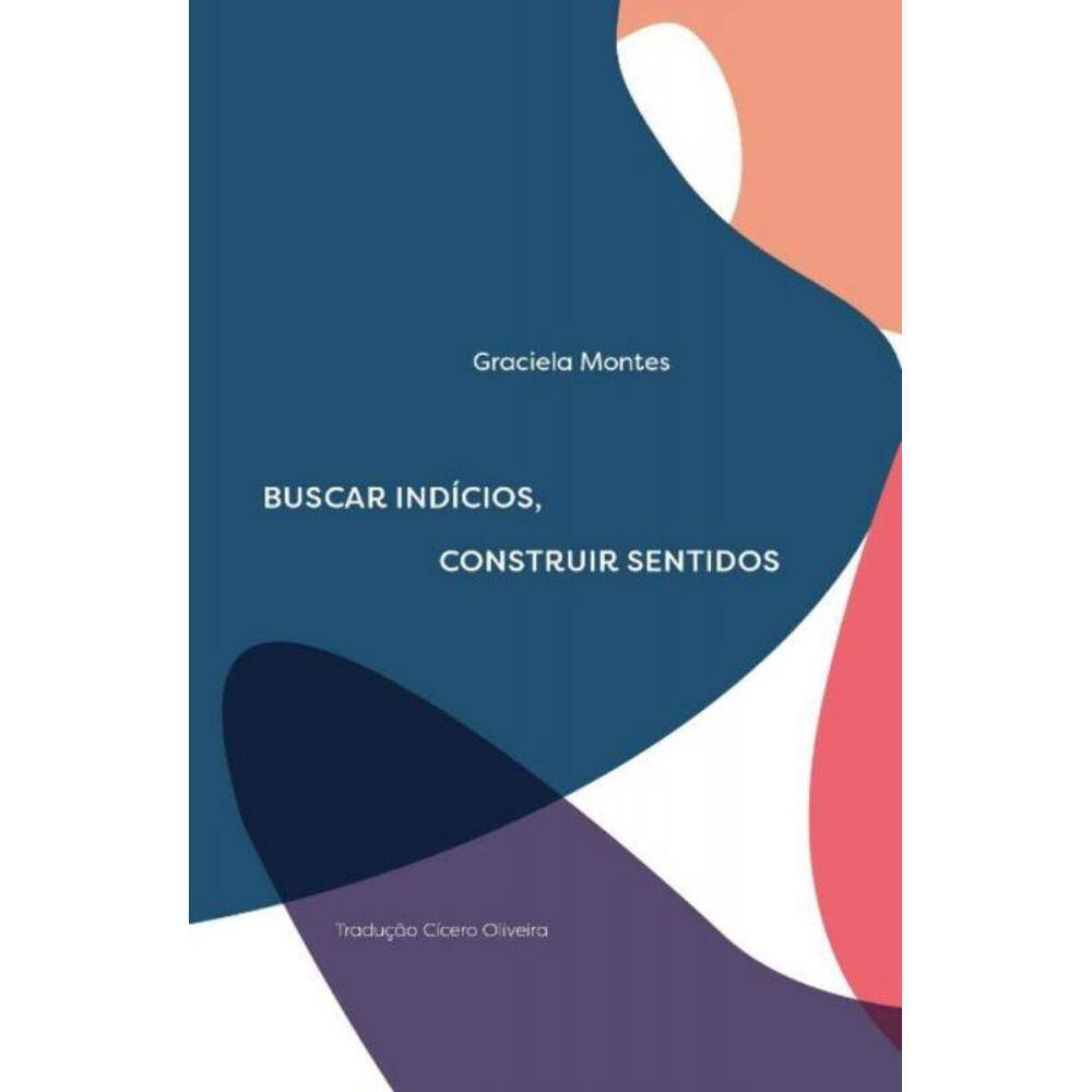 Buscar Indícios, Construir Sentidos