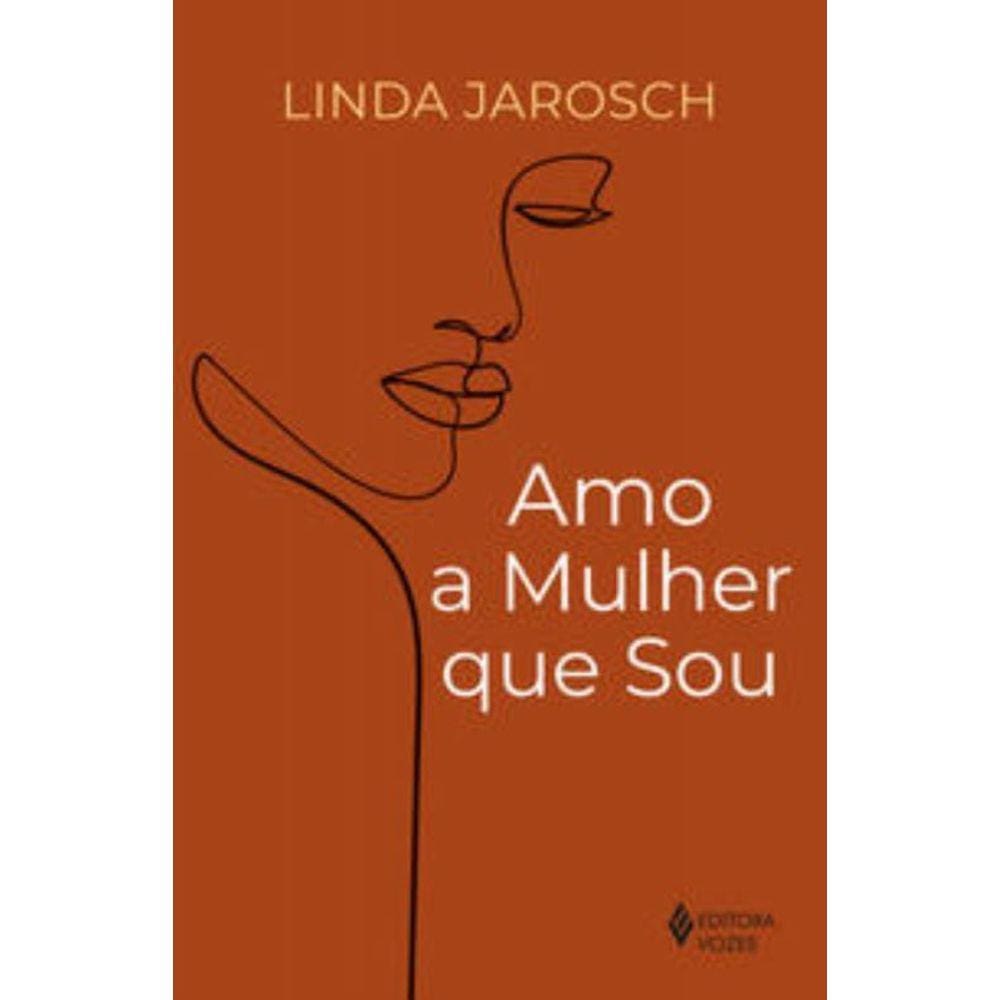 Amo a Mulher Que Sou