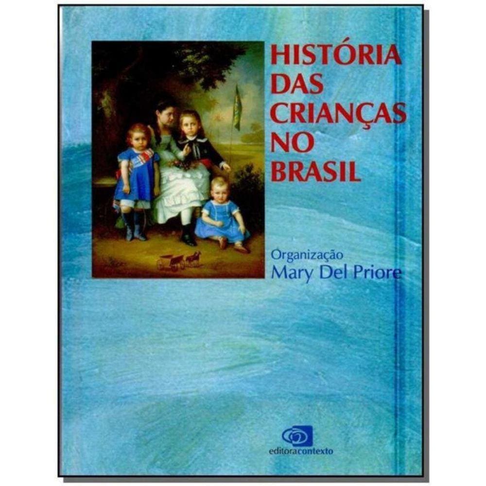 História das Criancas no Brasil
