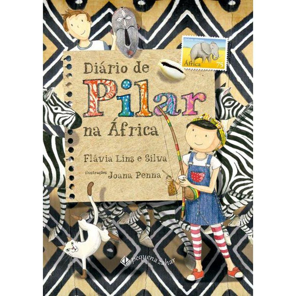 Diário de Pilar Na África (Nova Edição)