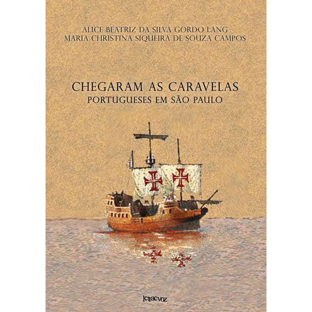 Chegaram As Caravelas