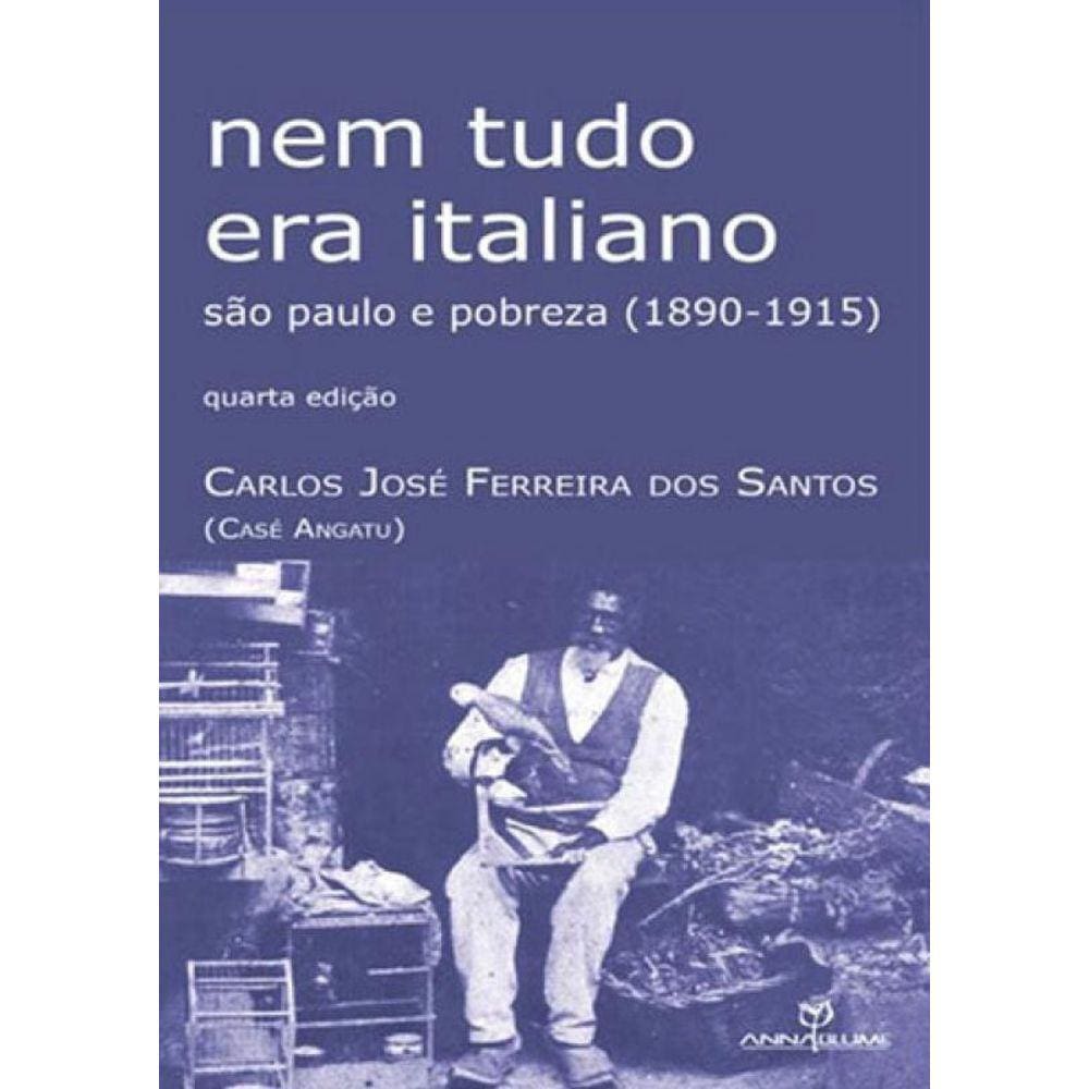 Nem Tudo Era Italiano