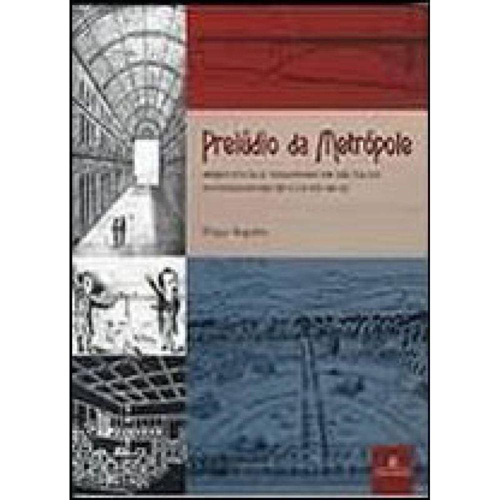 Prelúdio Da Metrópole