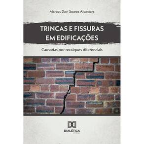 Trincas e Fissuras em Edificações - Causadas por recalques diferenciais