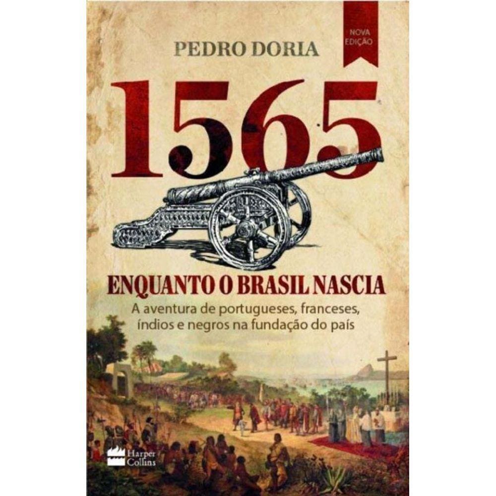 Repack - 1565: Enquanto o Brasil Nascia