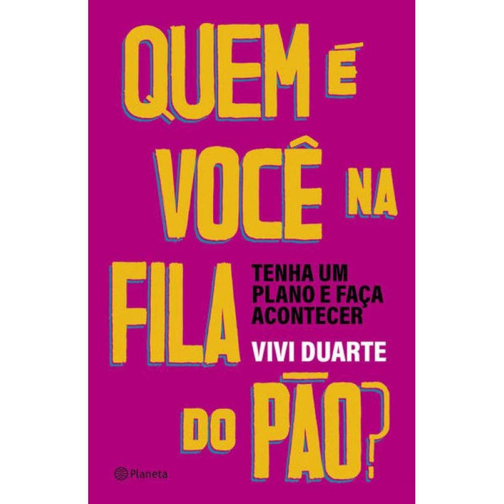 Quem É Você Na Fila Do Pão?