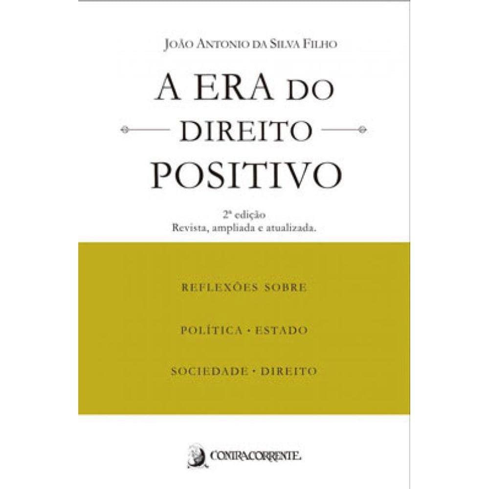 A Era Do Direito Positivo